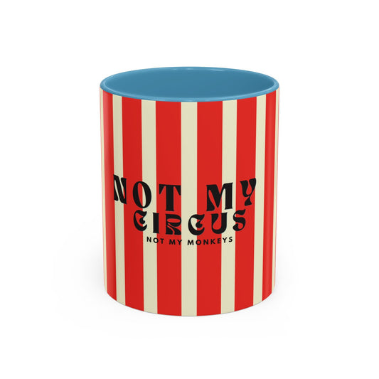 Not My Circus, Not My Monkeys Classic Coffee Mug