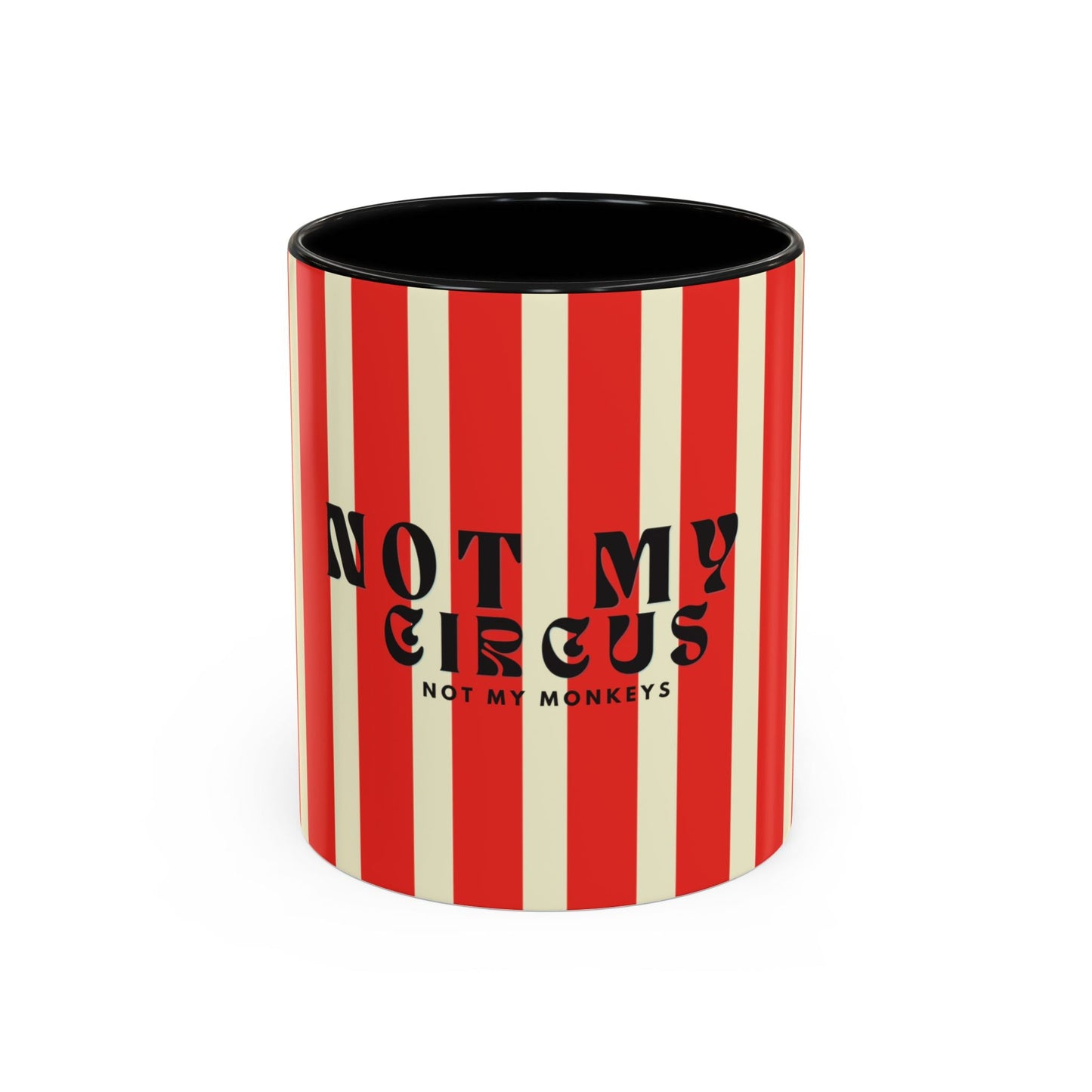 Not My Circus, Not My Monkeys Classic Coffee Mug