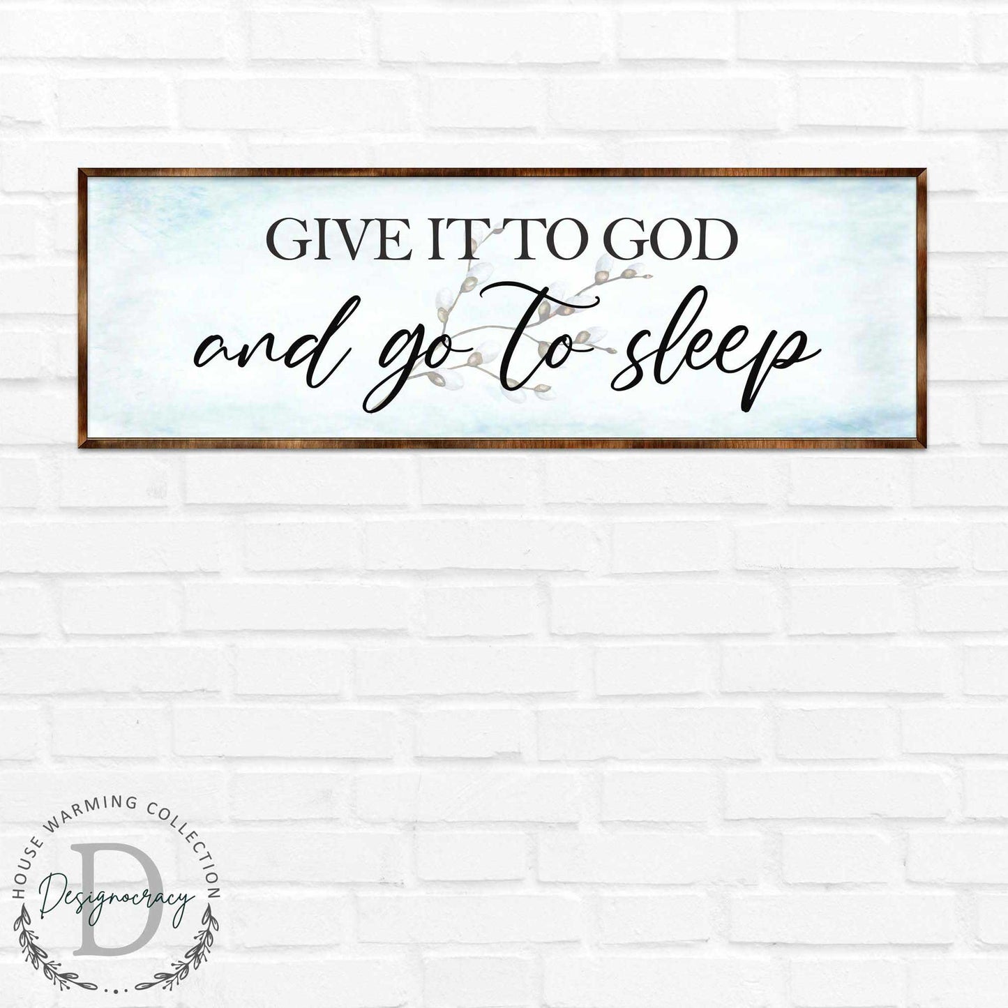 Give It to God - Wooden Religious- Christian Art - Contemporary Sign