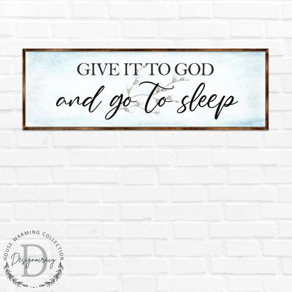 Give It to God - Wooden Religious- Christian Art - Contemporary Sign