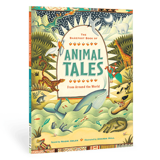 The Barefoot Book of Animal Tales - Paperback